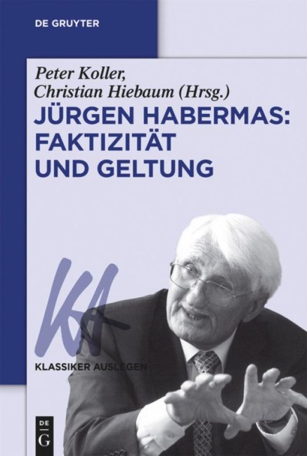 Jürgen Habermas: Faktizität und Geltung - 