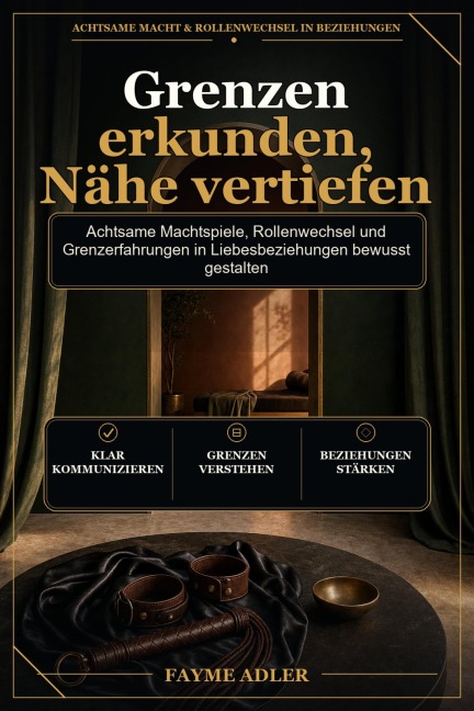 Grenzen erkunden, Nähe vertiefen - Fayme Adler