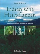 Cover-Bild zum Titel 'Indianische Heilpflanzen' von 'Felix R. Paturi'