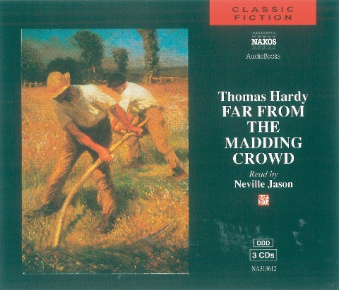 Far From the Madding Crowd - Thomas Hardy