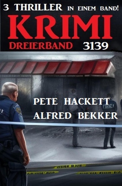 Krimi Dreierband 3139 - Alfred Bekker, Pete Hackett