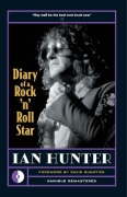 Cover-Bild zum Titel 'Diary of a Rock 'n' Roll Star' von 'Ian Hunter'