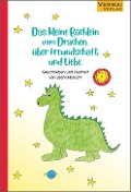 Cover-Bild zum Titel 'Das kleine Büchlein vom Drachen, über Freundschaft und Liebe.' von 'Uschi Albrecht'