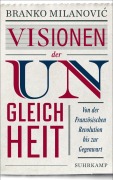 Cover-Bild zum Titel 'Visionen der Ungleichheit' von 'Branko Milanovic'