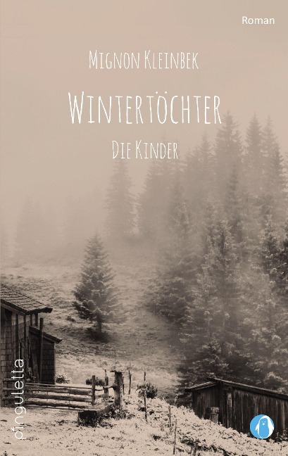 Wintertöchter - Die Kinder - Mignon Kleinbek