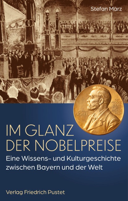 Im Glanz der Nobelpreise - Stefan März