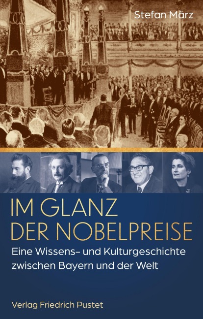 Im Glanz der Nobelpreise - Stefan März