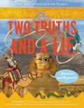 Two Truths and a Lie: Histories and Mysteries - Ammi-Joan Paquette, Laurie Ann Thompson