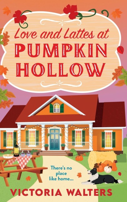 Love and Lattes at Pumpkin Hollow - Victoria Walters