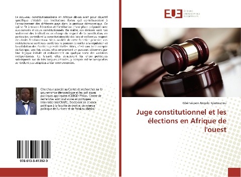 Juge constitutionnel et les élections en Afrique de l'ouest - Gbènakpon Angelo Kpotounou