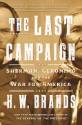 Cover-Bild zum Titel 'The Last Campaign' von 'H W Brands'