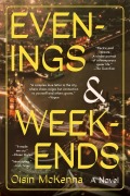 Cover-Bild zum Titel 'Evenings and Weekends' von 'Oisín McKenna'