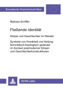 Cover-Bild zum Titel 'Fließende Identität' von 'Barbara Schiffer'