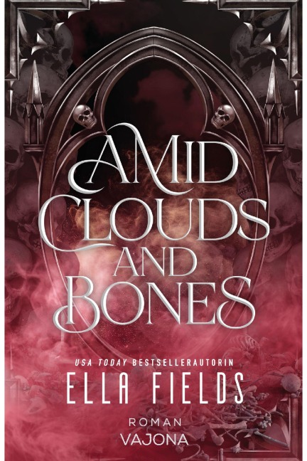 Amid Clouds and Bones - Ella Fields