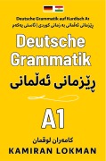 Cover-Bild zum Titel 'Deutsche Grammatik auf Kurdisch A1' von 'Kamiran Lokman'