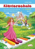 Cover-Bild zum Titel 'Klavierschule für Kinder, Band 2' von 'Linda Berg'