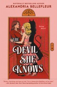 Cover-Bild zum Titel 'The Devil She Knows' von 'Alexandria Bellefleur'