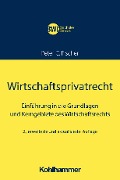Cover-Bild zum Titel 'Wirtschaftsprivatrecht' von 'Peter C. Fischer'