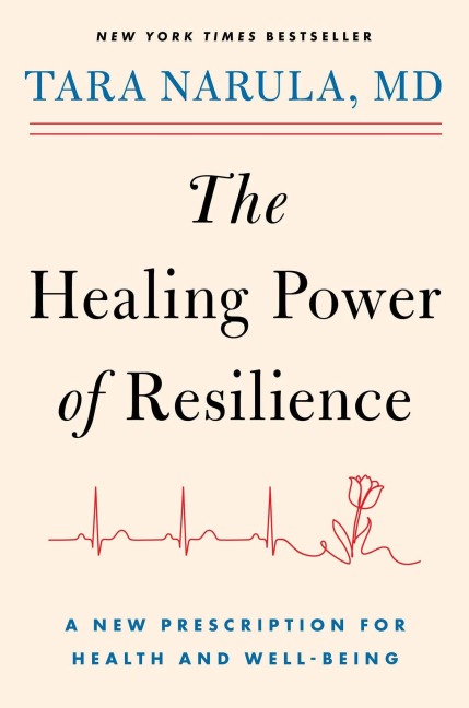 The Healing Power of Resilience - Tara Narula