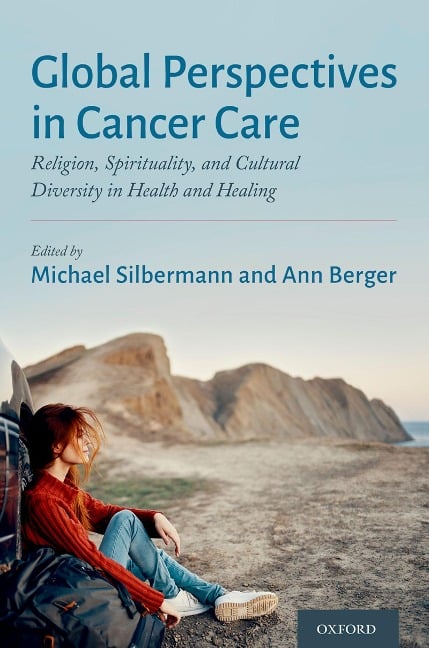 Global Perspectives in Cancer Care - Michael Silbermann, Ann MD Berger