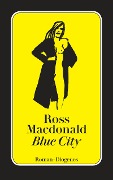 Blue City - Ross Macdonald