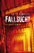 Cover-Bild zum Titel 'Fallsucht' von 'Lotte Bromberg'