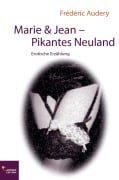 Cover-Bild zum Titel 'Marie & Jean - Pikantes Neuland' von 'Frédéric Audery'