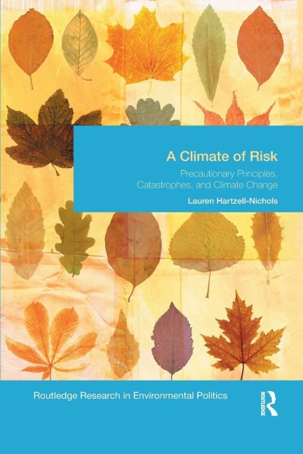 A Climate of Risk - Lauren Hartzell-Nichols