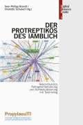 Cover-Bild zum Titel 'Rekonstruktion, Refragmentarisierung und Kontextualisierung mit Textmining: Der                "Protreptikos" des Iamblich' von ''