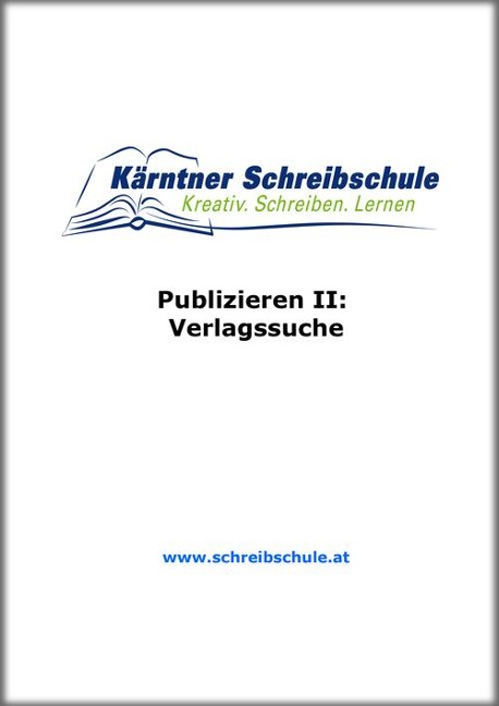 Publizieren II: Verlagssuche - Roland Zingerle