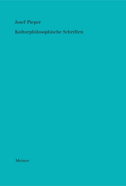 Religionsphilosophische Schriften - Josef Pieper