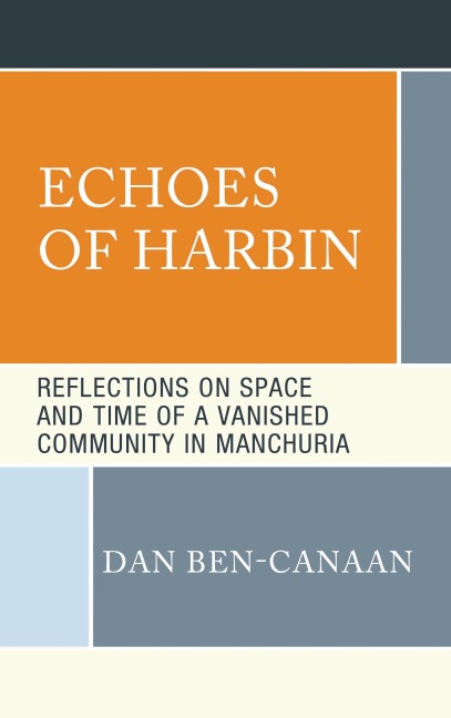 Echoes of Harbin - Dan Ben-Canaan