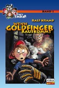 Cover-Bild zum Titel 'Wenn Goldfinger rauskommt' von 'Ralf Kramp'