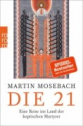 Cover-Bild zum Titel 'Die 21' von 'Martin Mosebach'