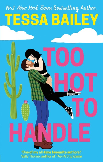 Too Hot to Handle - Tessa Bailey