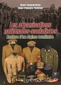 Cover-Bild zum Titel 'Les Organisations Nationales-Socialistes, 1920-1945' von 'Alain Taugourdeau, Jean-François Pelletier'