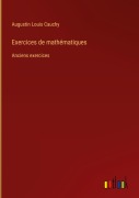 Cover-Bild zum Titel 'Exercices de mathématiques' von 'Augustin Louis Cauchy'