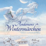 Cover-Bild zum Titel 'Andersens Wintermärchen' von 'Hans Christian Andersen, Arnica Esterl, Peter Schindler'