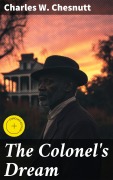 Cover-Bild zum Titel 'The Colonel's Dream' von 'Charles W. Chesnutt'