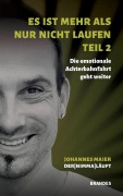 Cover-Bild zum Titel 'Es ist mehr als nur nicht Laufen - Teil 2' von 'Johannes Maier'