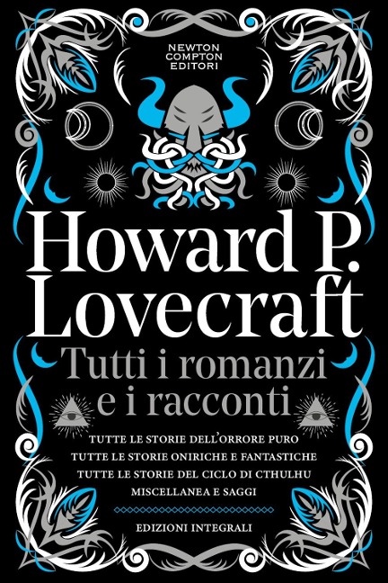 Tutti i romanzi e i racconti - Howard P. Lovecraft