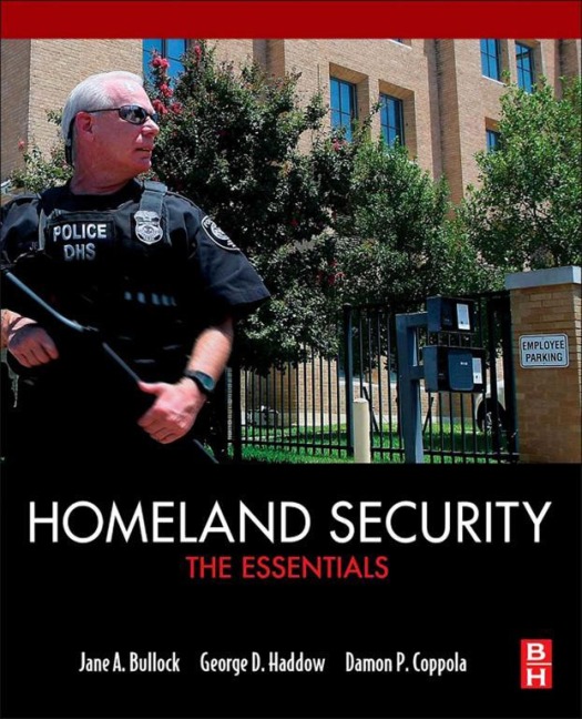 Homeland Security - George Haddow, Damon P. Coppola, Jane Bullock