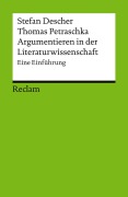 Cover-Bild zum Titel 'Argumentieren in der Literaturwissenschaft. Eine Einführung' von 'Stefan Descher, Thomas Petraschka'