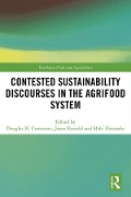 Cover-Bild zum Titel 'Contested Sustainability Discourses in the Agrifood System' von ''