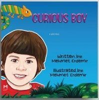Curious Boy - Mehmet Erdemir