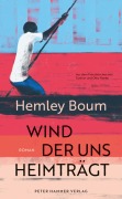 Cover-Bild zum Titel 'Wind, der uns heimträgt' von 'Hemley Boum'