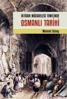 Iktidar Mücadelesi Temelinde Osmanli Tarihi - Mehmet Günes