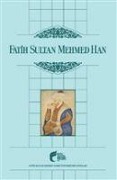Cover-Bild zum Titel 'Fatih Sultan Mehmed Han' von 'Kolektif'