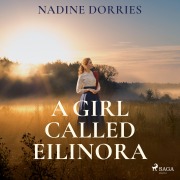 Cover-Bild zum Titel 'A Girl Called Eilinora' von 'Nadine Dorries'