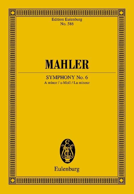Sinfonie Nr. 6 a-Moll - Gustav Mahler